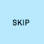 SKIP